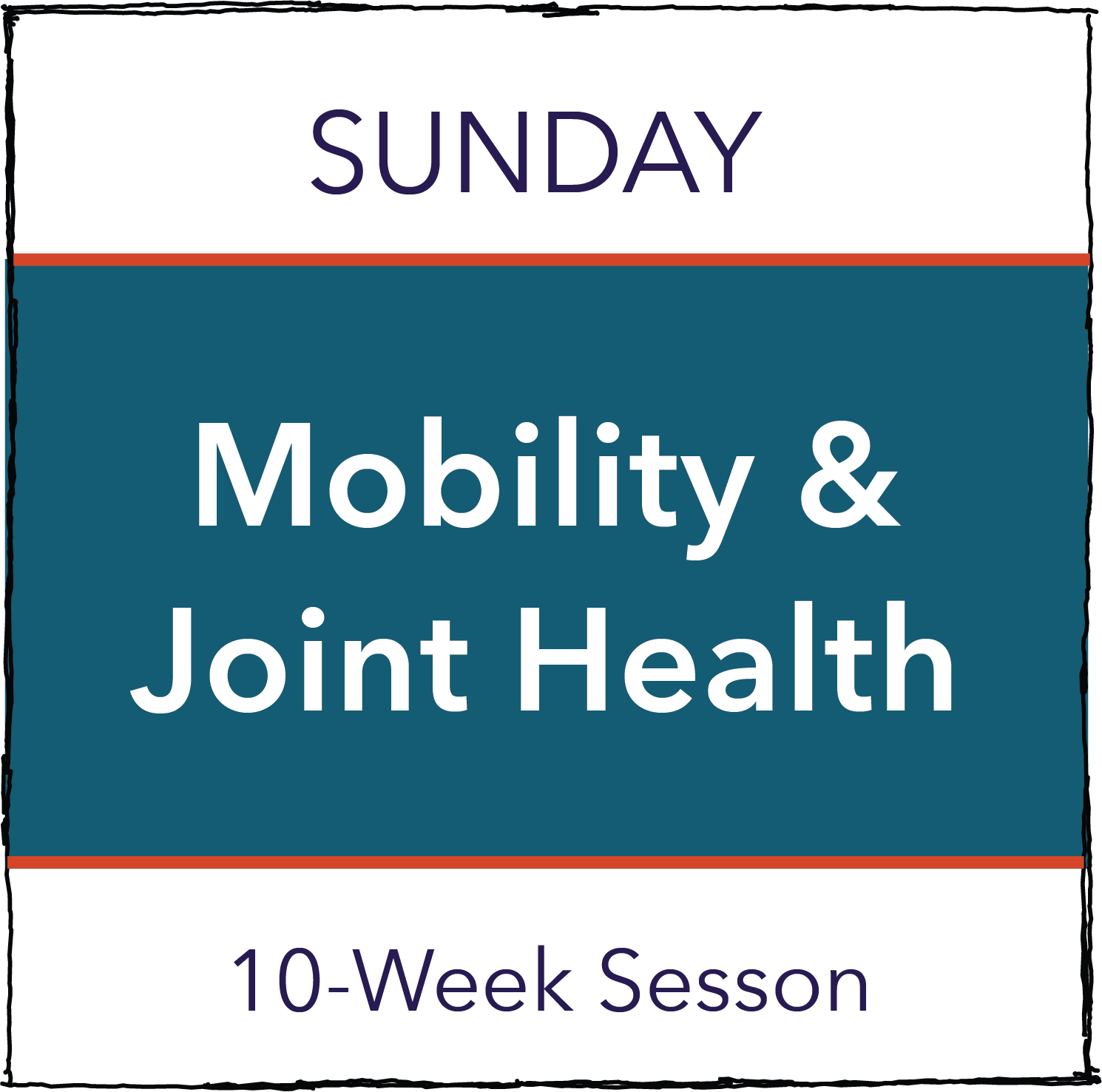 Sunday 10-wk Mobility & Joint Health