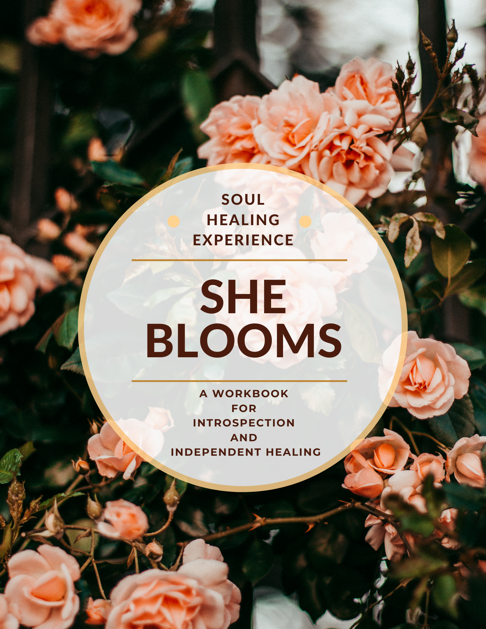 SHE Blooms Workbook for Introspective Healing