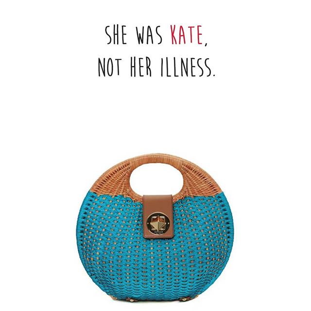 She was Kate, not her illness. RIP Kate Spade. Thanks for all the color!

#mentalhealth #endthestigma #sicknotweak #mentalhealthawareness #mentalillness #depression #anxiety #bellletstalk #cdnhealth #endstigma #fashion #keeptalkingmh #stigma