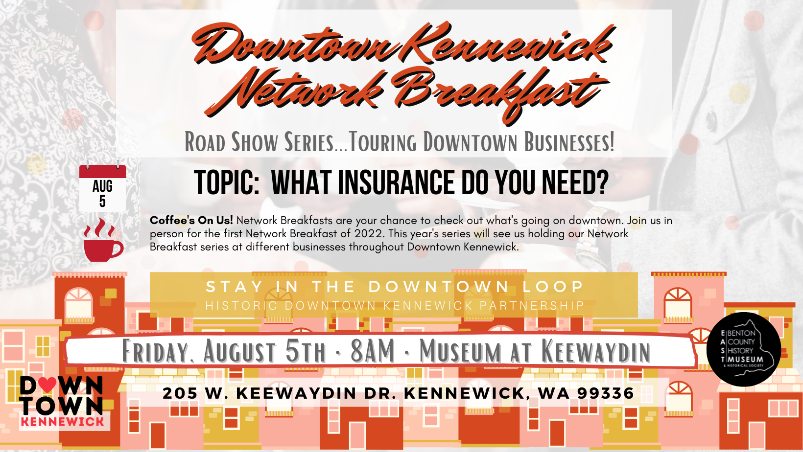 August Network Breakfast — Historic Downtown Kennewick Partnership