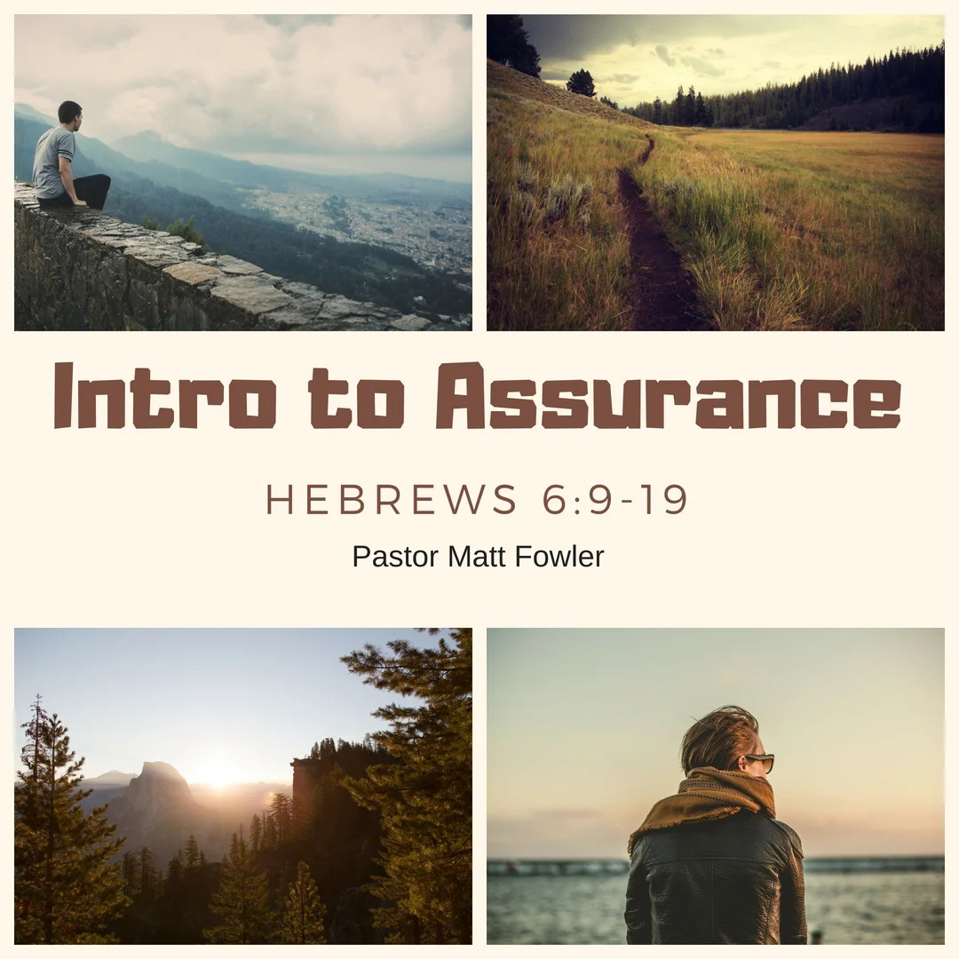 Hebrews 6:9-19_Part I