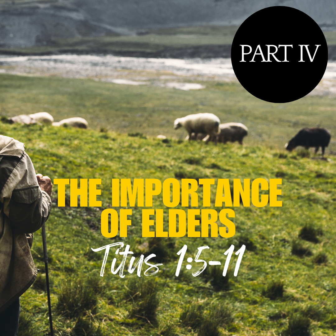 Titus 1:5-11_Part IV