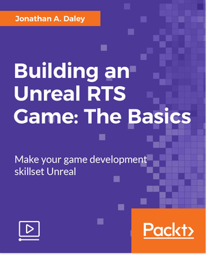 Building an Unreal RTS Game: The Basics