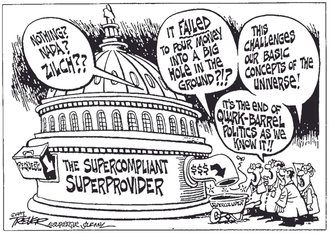FIGURE 4. John Trever’s cartoon “The Supercompliant Superprovider” depicts the disconnect between high energy physicists’ expectations and federal priorities. Copyright 1993, John Trever, Albuquerque Journal. Reprinted by permission