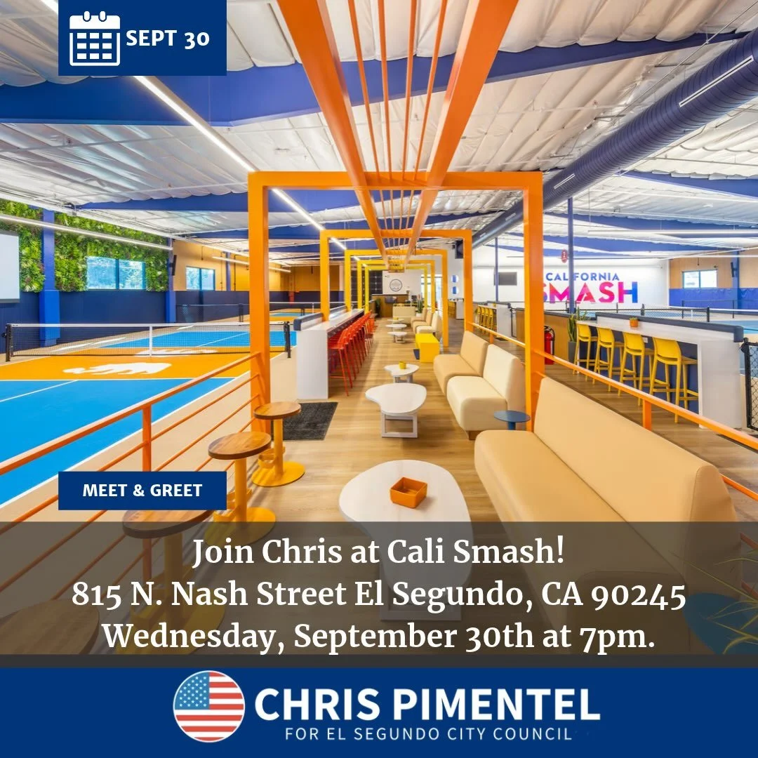 Join Chris Wednesday night at Cali Smash!

Stop by the patio from 7&ndash;9 PM for a casual meet &amp; greet. Chris will be there to talk about what&rsquo;s happening in El Segundo, answer questions, and hear what&rsquo;s on your mind.

📍 Cali Smash