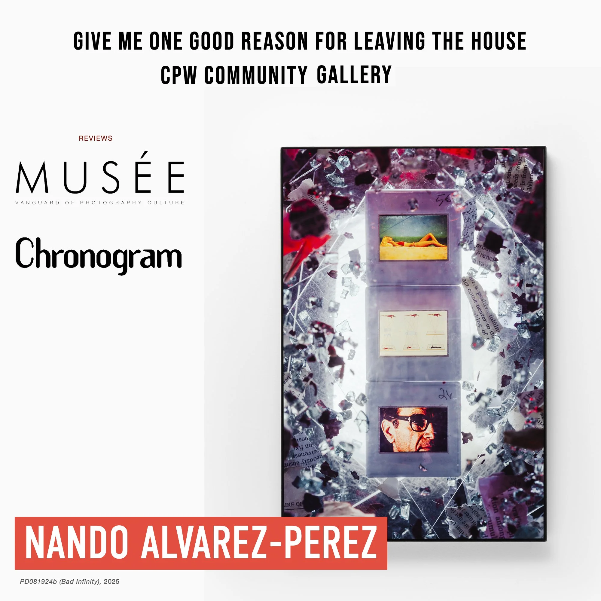 Nando Alvarez-Perez: Reviews of CPW Exhibition in Musée &amp; Chronogram 