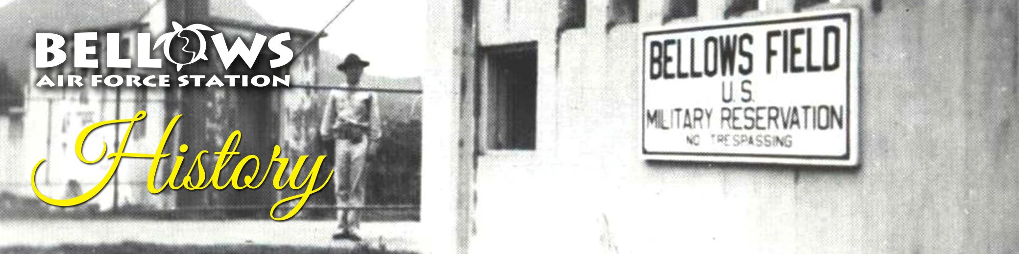 History — Bellows Air Force Station