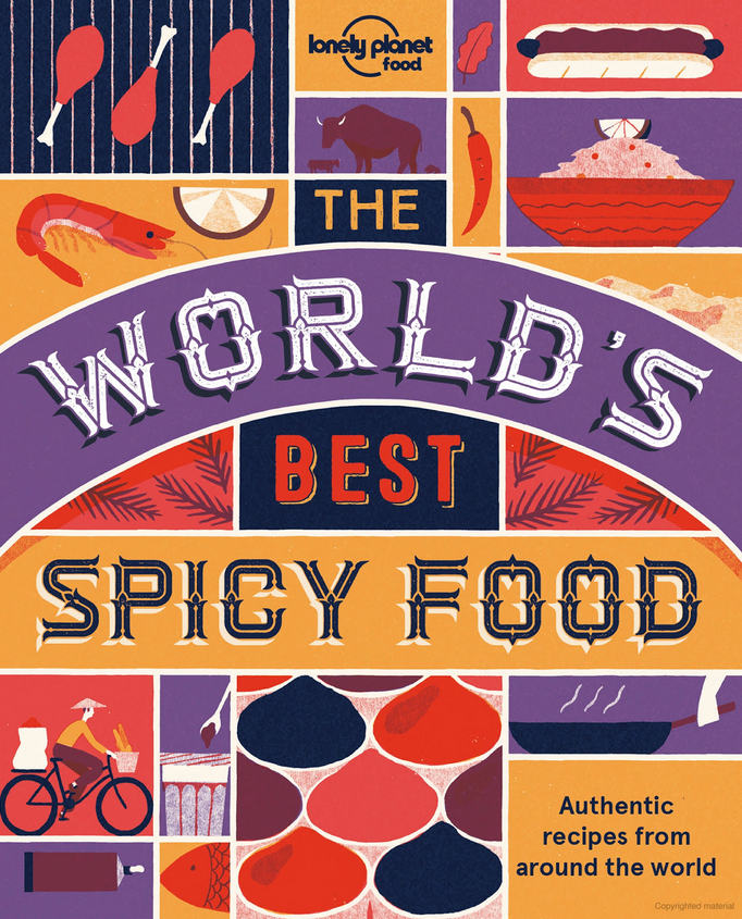  Text and photos:   The World's Best Spicy Food  , Lonely Planet. 