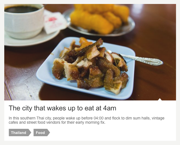  Text &amp; photos: “ Trang, the Thai City Obsessed with Breakfast ,” BBC Travel 