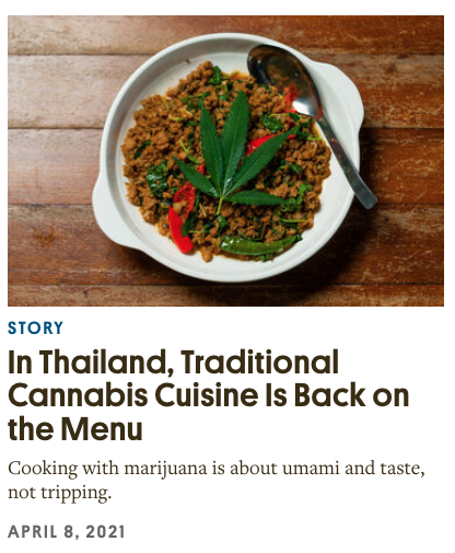  Photos &amp; text: “ In Thailand, Traditional Cannabis Cuisine Is Back on the Menu, ” Gastro Obscura 