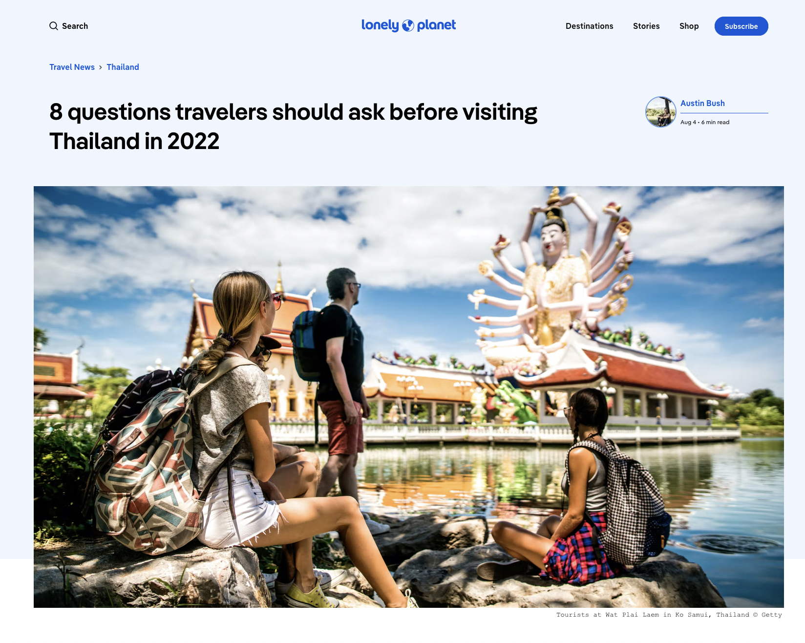  Text: “ 8 questions travelers should ask before visiting Thailand in 2022 ,” Lonely Planet 