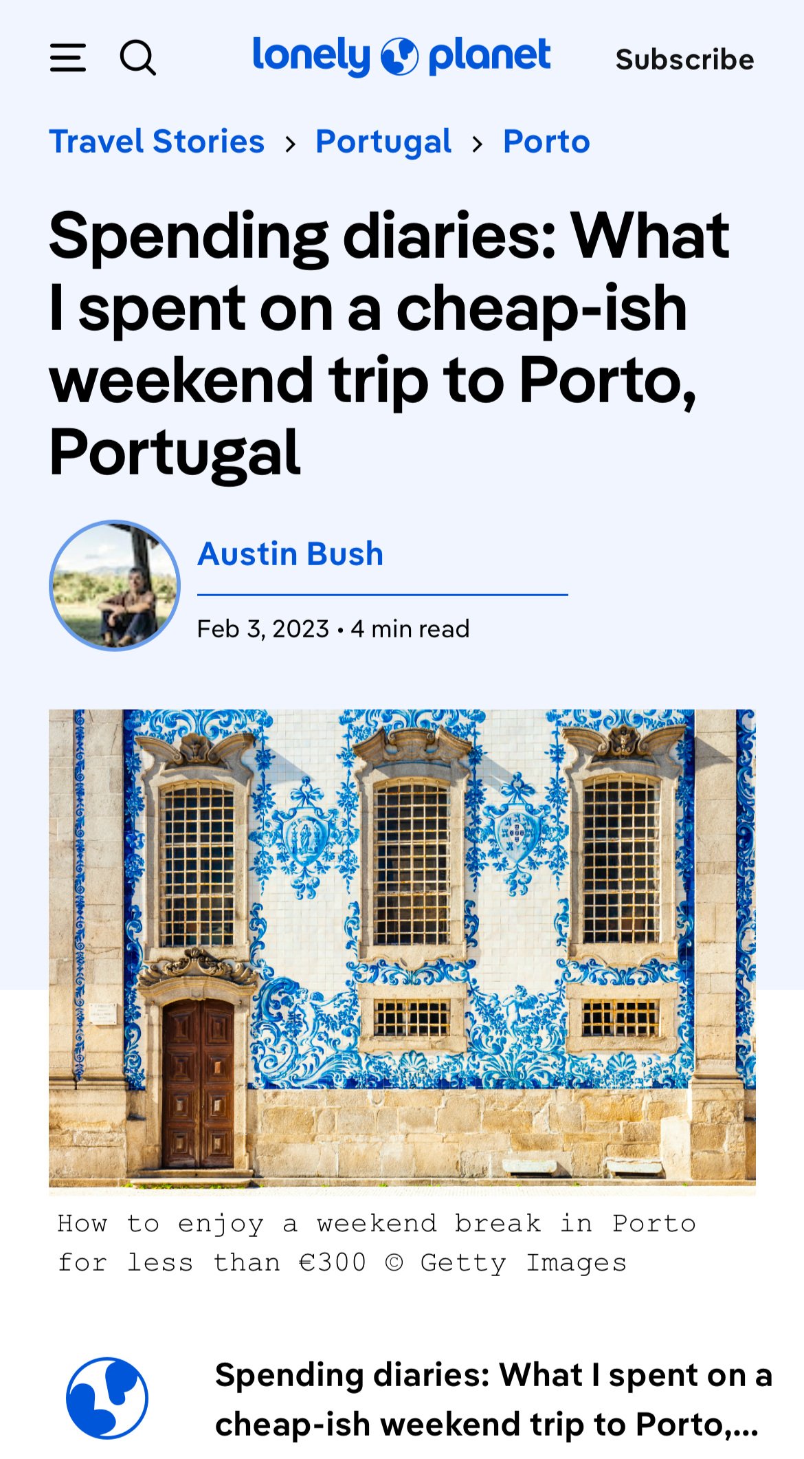  Text &amp; photos: “ Spending diaries: What I spent on a cheap-ish weekend trip to Porto, Portugal ,” Lonely Planet 