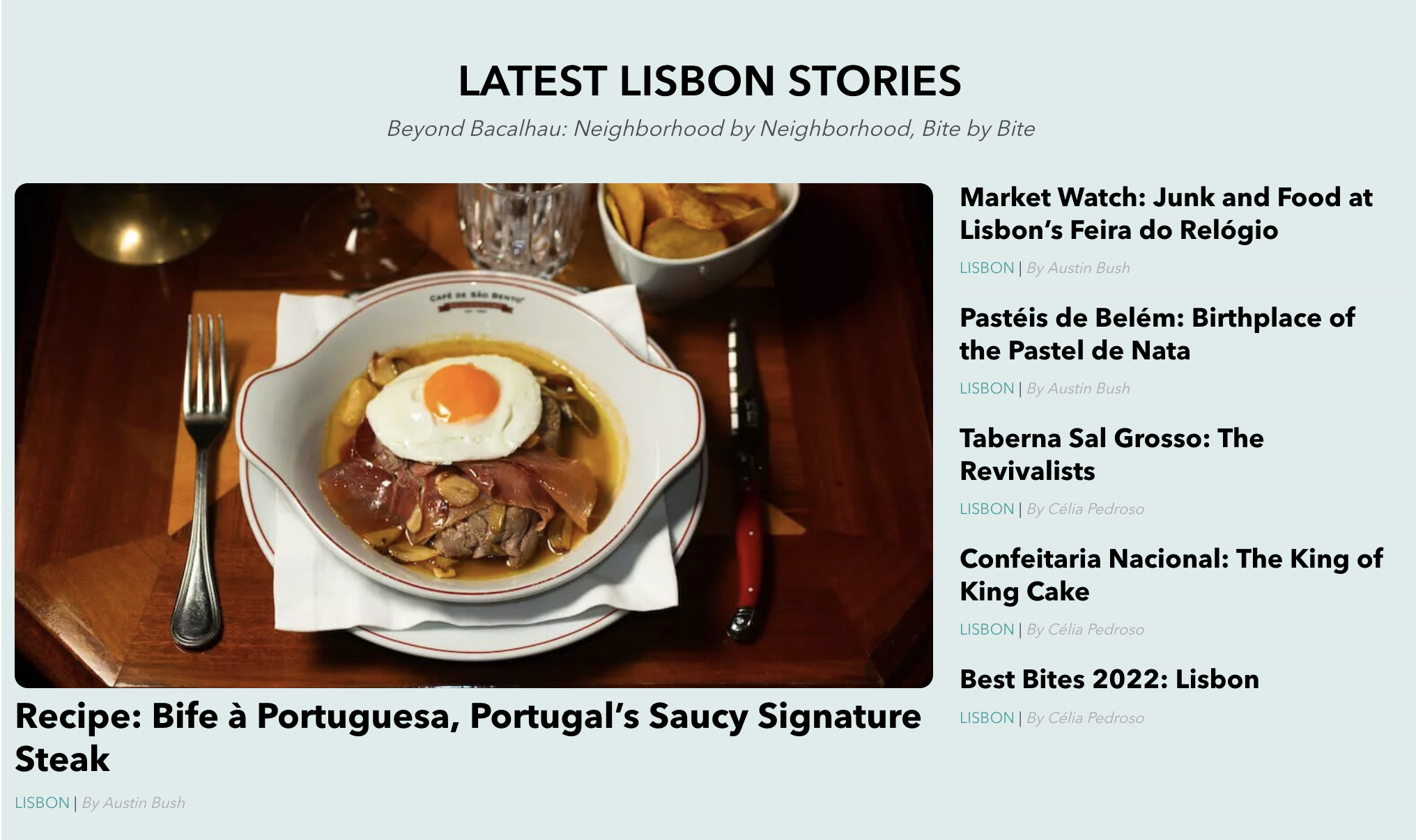  Text &amp; photos: “ Bife à Portuguesa, Portugal’s Saucy Signature Steak ,” Culinary Backstreets 