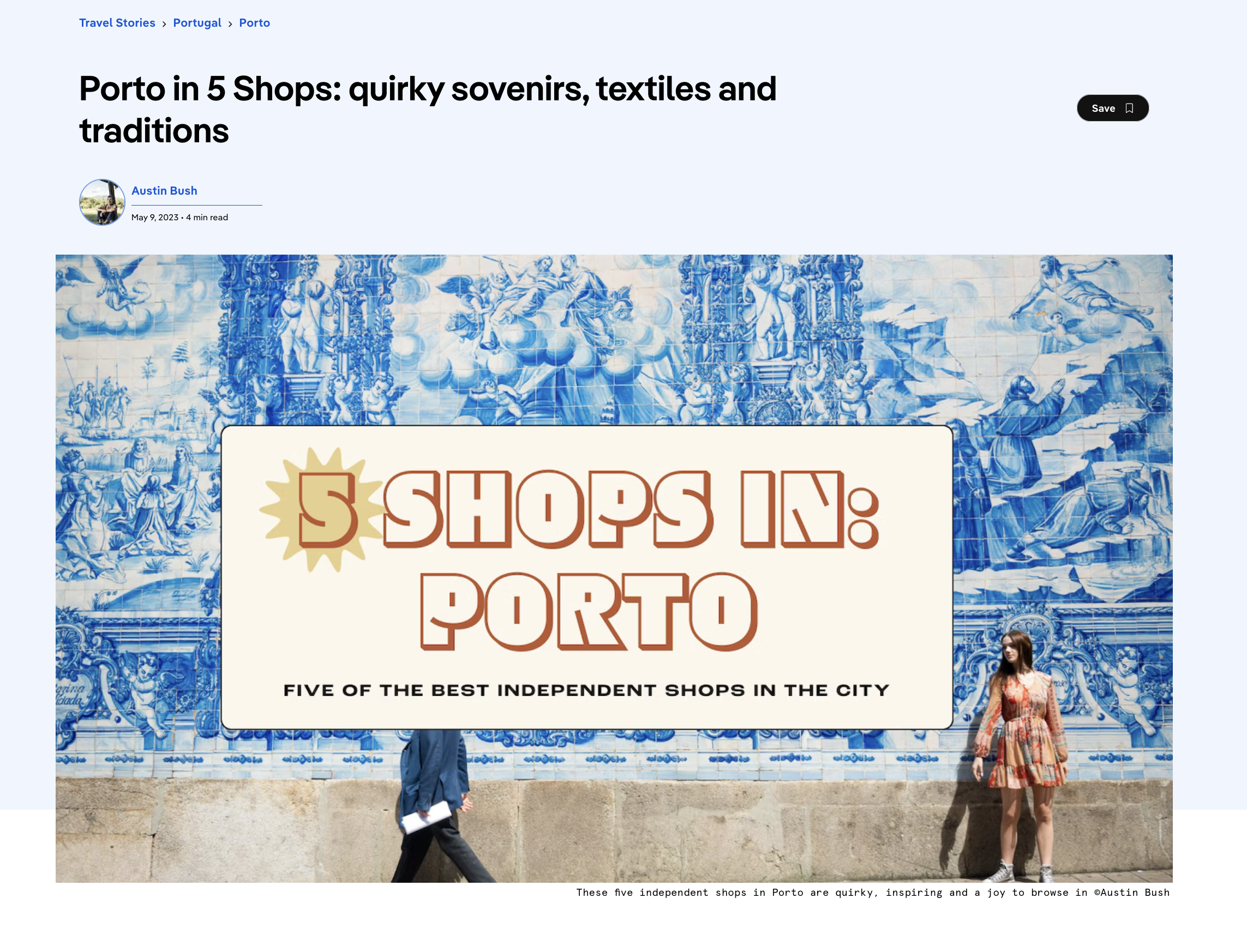  Text &amp; photos: “ Porto in 5 Shops: quirky souvenirs, textiles and traditions ,” Lonely Planet 