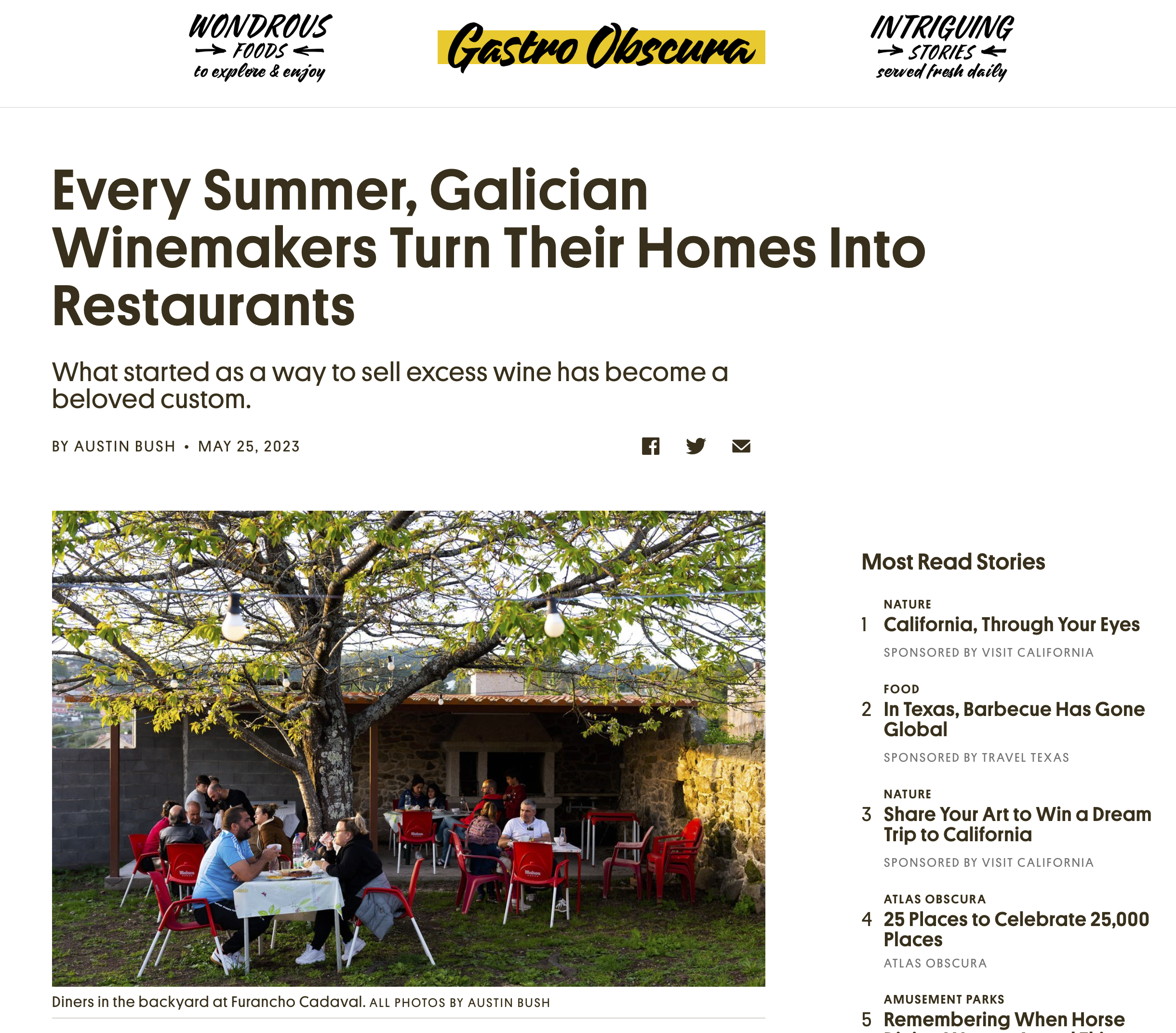  Text &amp; photos: “ Every Summer, Galician Winemakers Turn Their Homes Into Restaurants ,” Gastro Obscura 