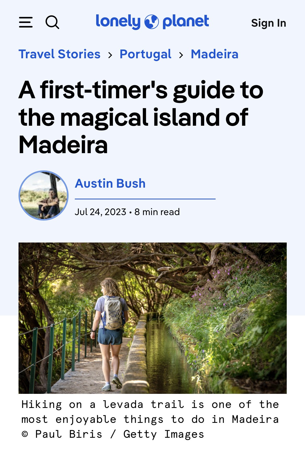  Click here to go to article: " A first-timer's guide to the magical island of Madeira, " Lonely Planet 