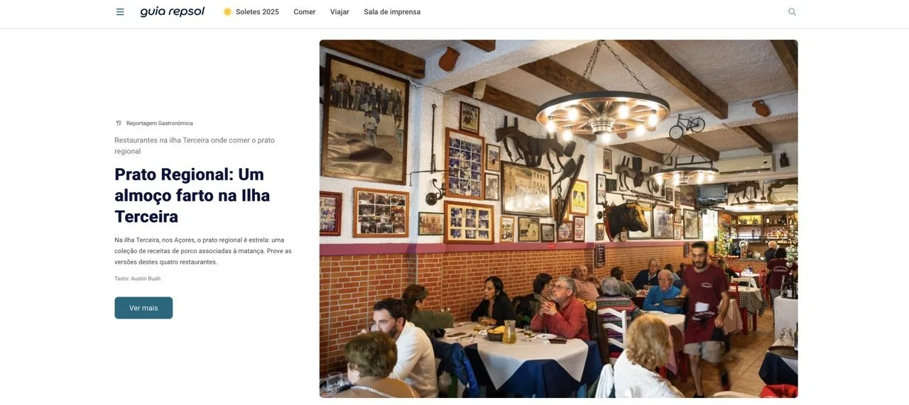  Click here to see this article: “ Prato Regional: Um almoço farto na Ilha Terceira ,” words &amp; photos, Guia Respsol Portugal 