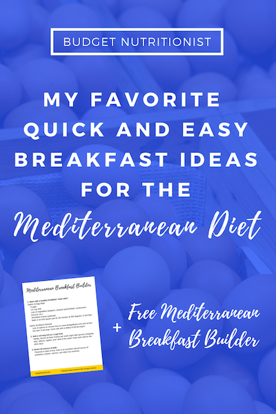 Mediterranean diet breakfast | Meal planning on a budget | Mediterranean breakfast on the go