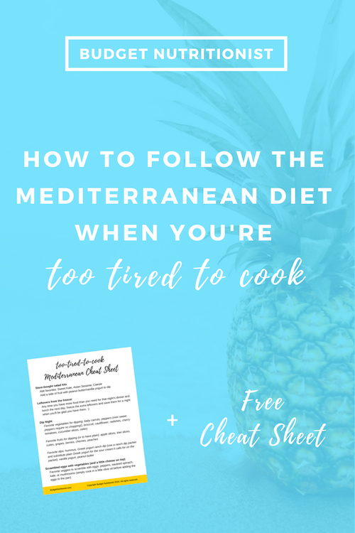 Easy dinner recipes, Mediterranean diet on a budget, no cook meals