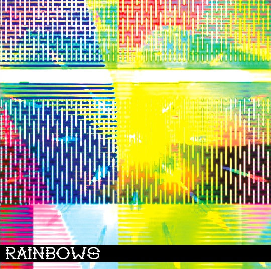 Rainbows (p/e/m)