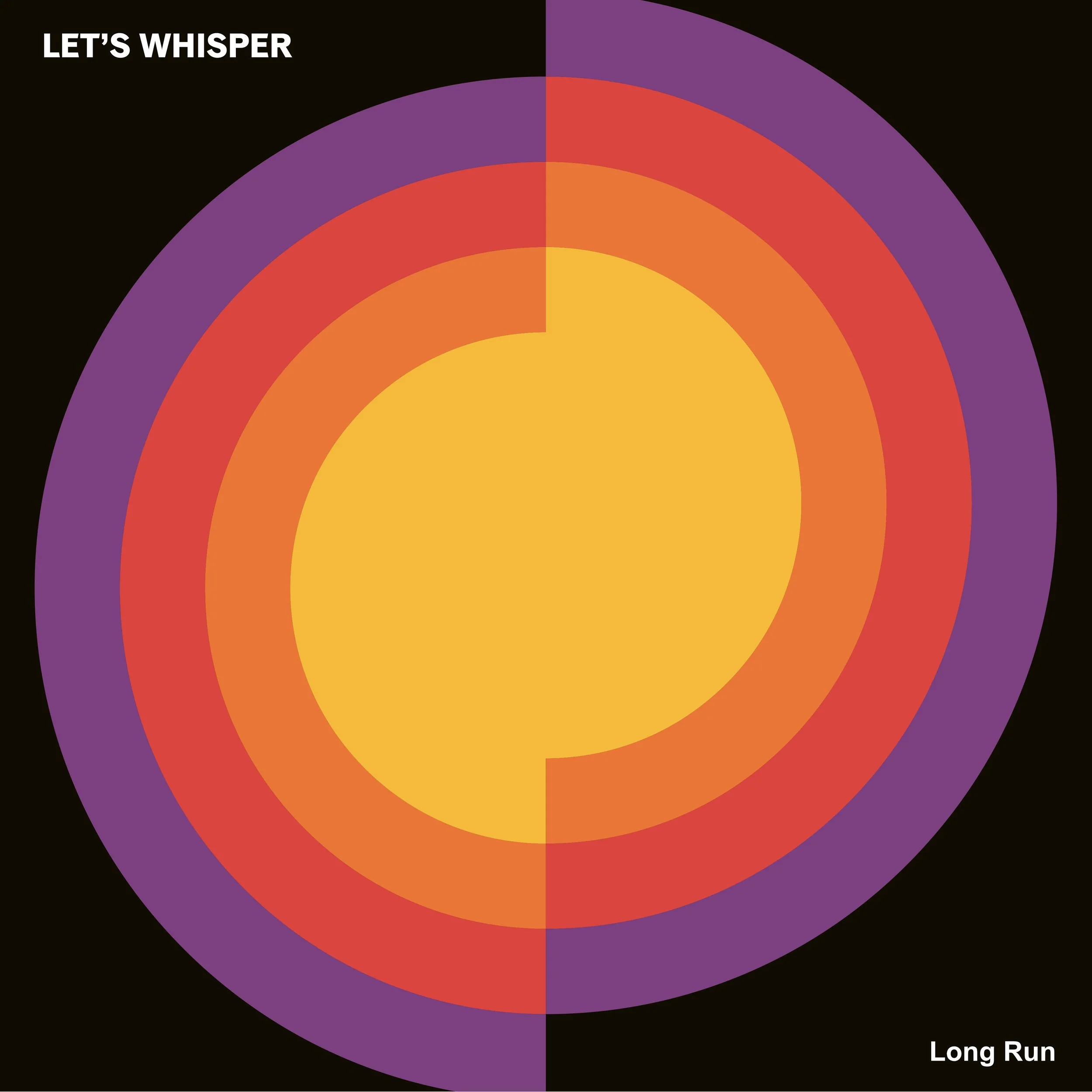 Let's Whisper - Long Run [Digital]