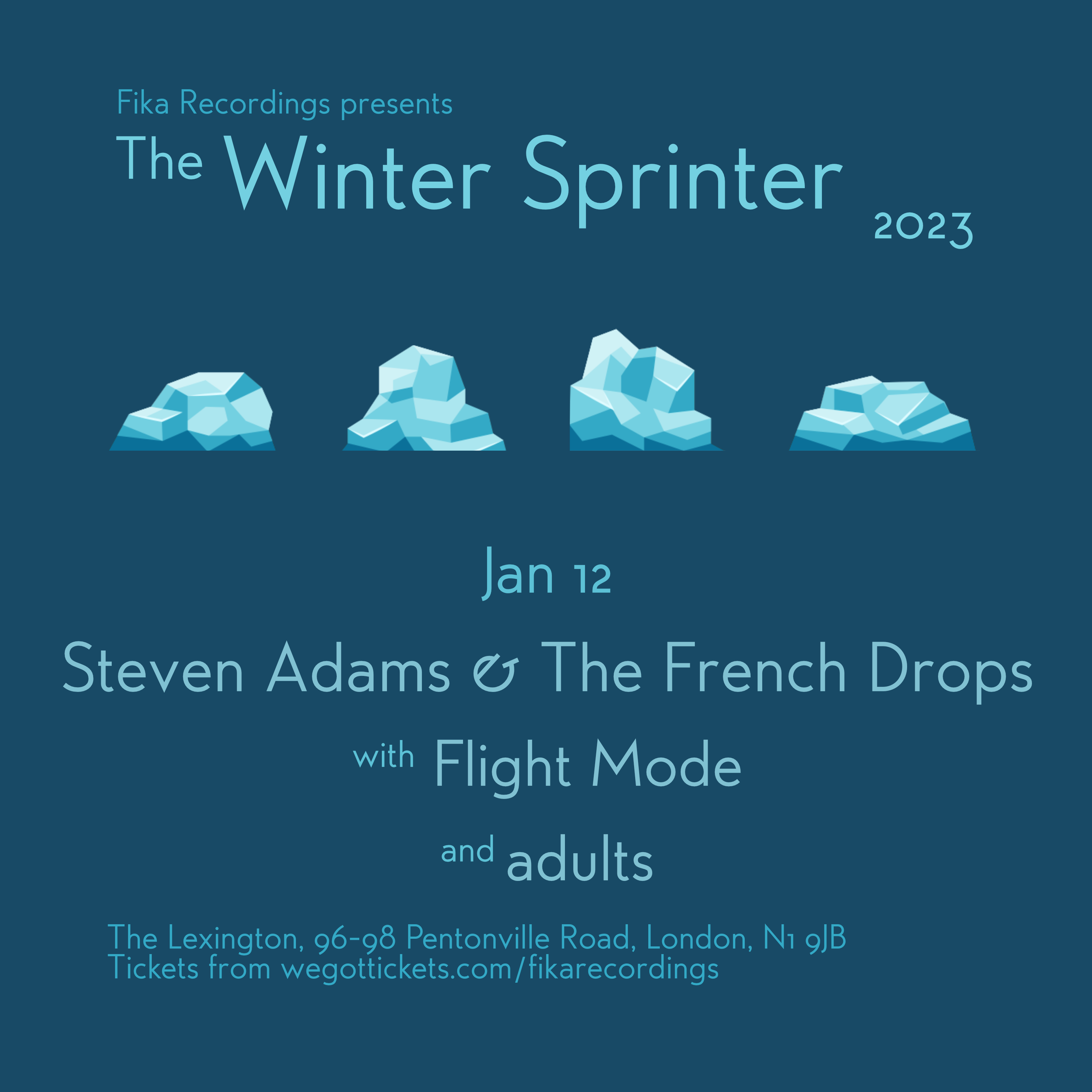 The Winter Sprinter 2023: Steven Adams &amp; The French Drops + Flight Mode + adults