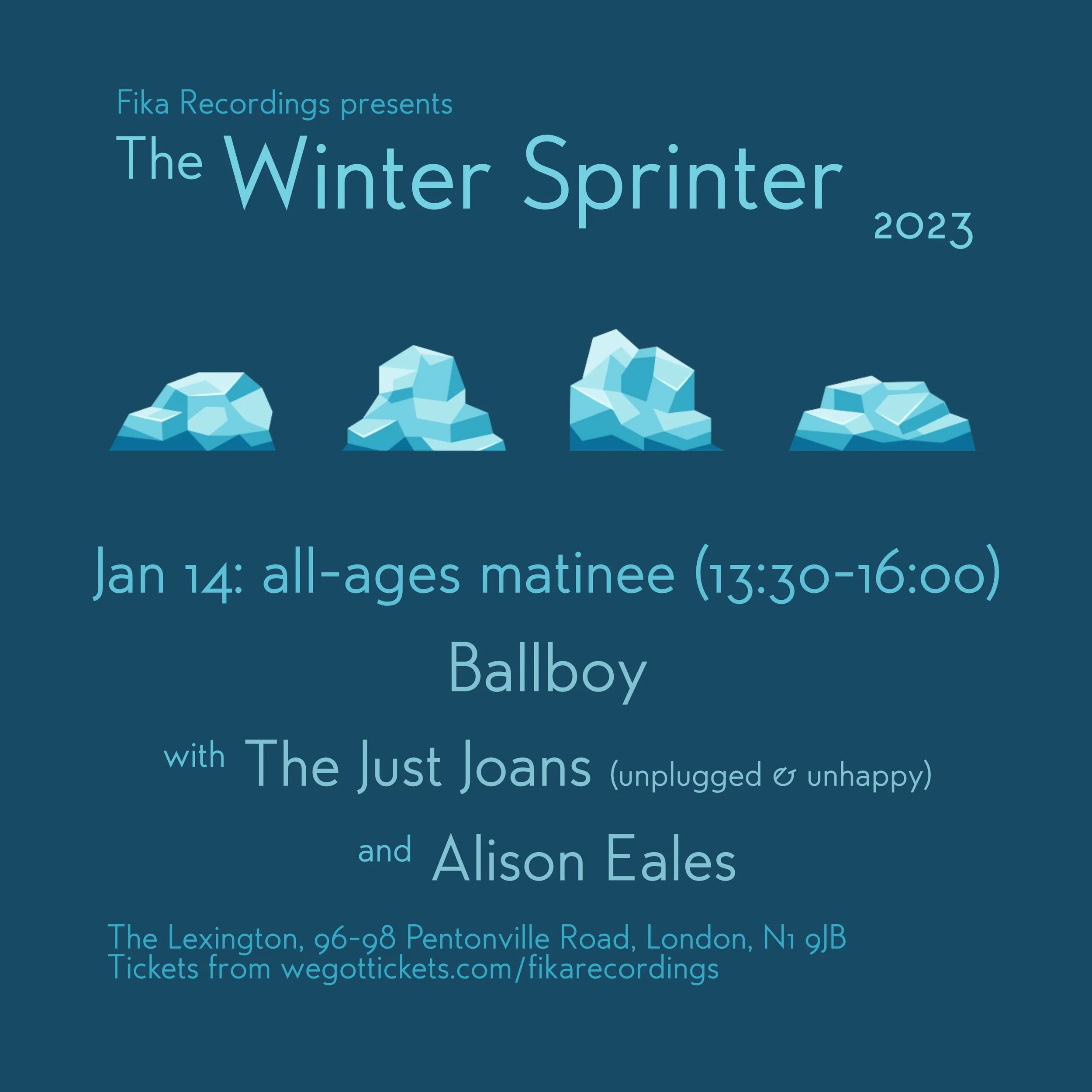 [All-ages matinee show] The Winter Sprinter 2023: Ballboy + The Just Joans (Unplugged &amp; Unhappy) + Alison Eales
