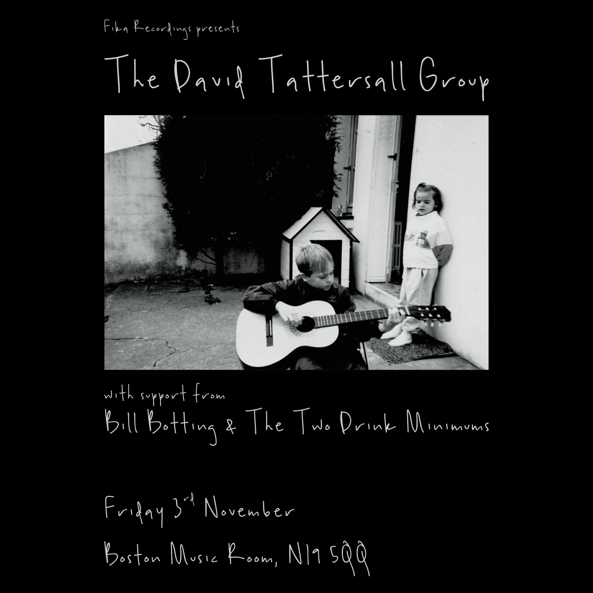 The David Tattersall Group + Bill Botting &amp; The Two Drink Minimums