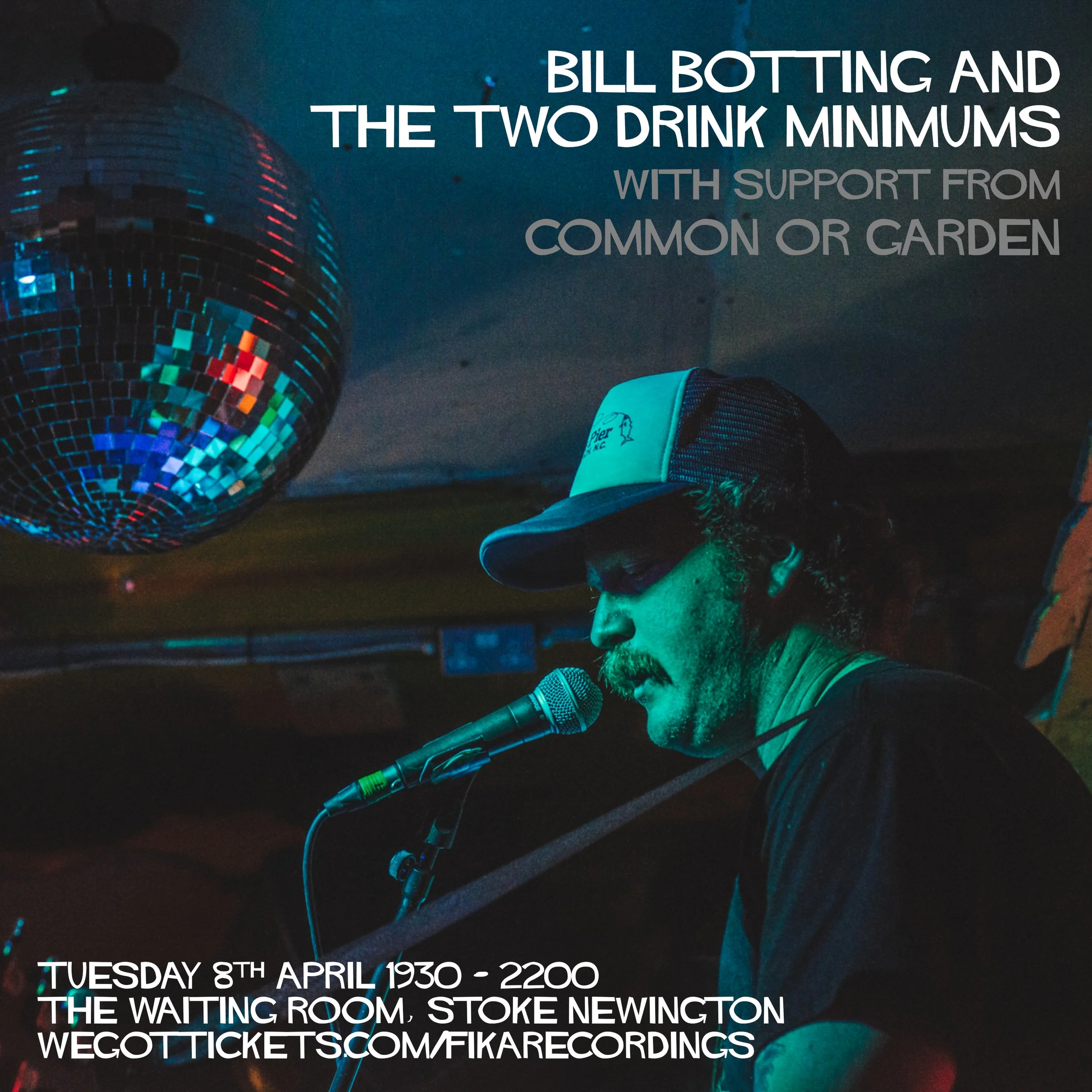 Bill Botting &amp; The Two Drink Minimums + Common or Garden + Jay Cavalier at The Waiting Room