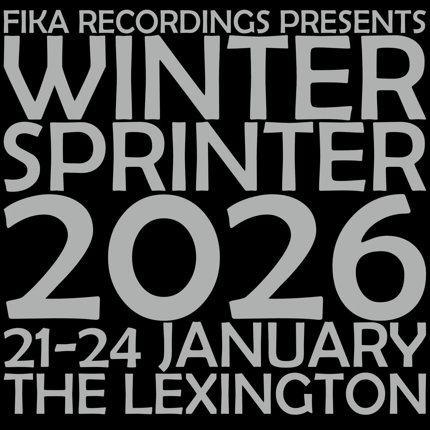 Announcing the 26th edition of the Winter Sprinter, from Wednesday 21st January to Saturday 24th 2026.
Early-bird 4 day passes on sale from Tuesday 28th October at 10am. Day tickets and (most) of the line-up gets announced on Friday 31st October at