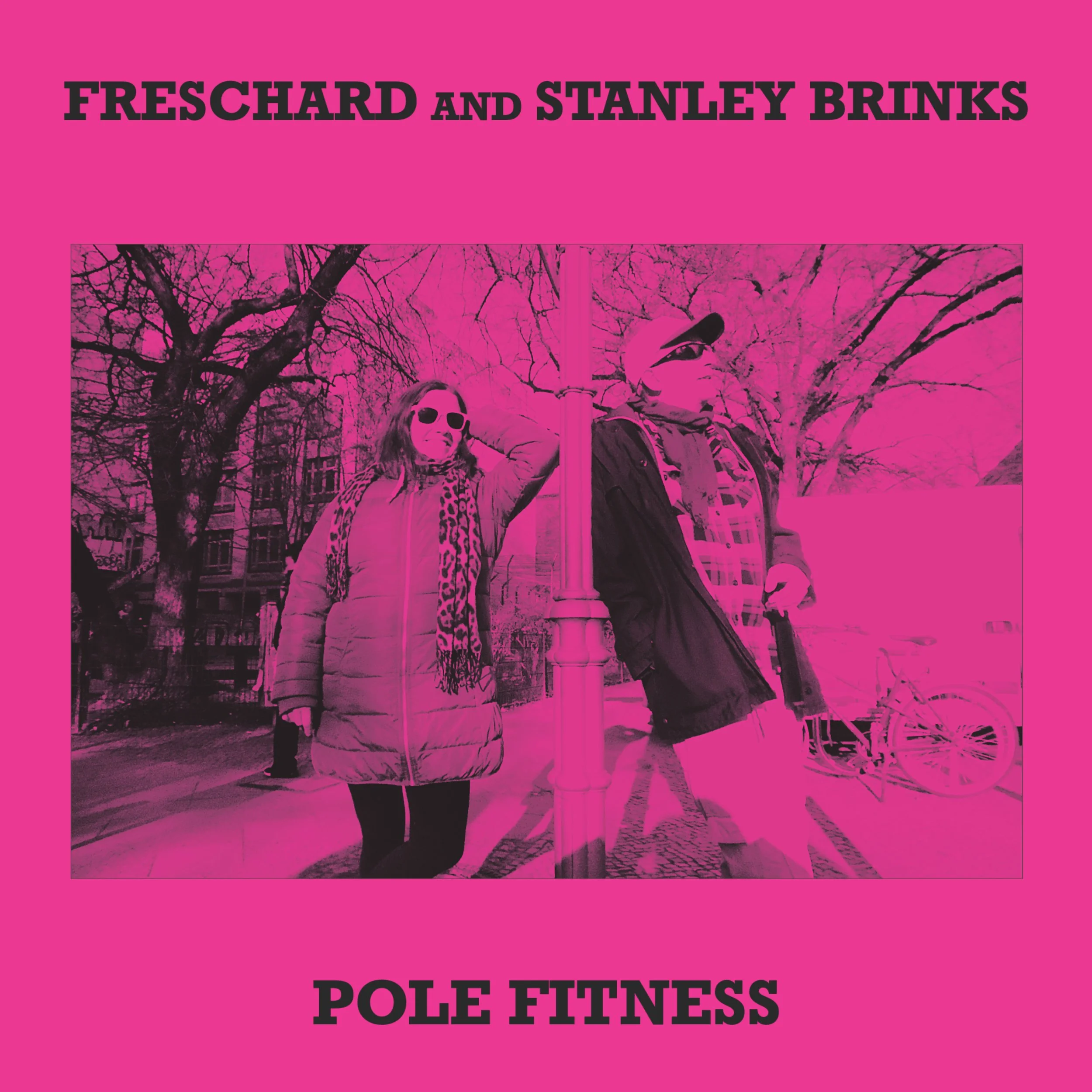 Freschard &amp; Stanley Brinks - Pole Fitness [12"]
