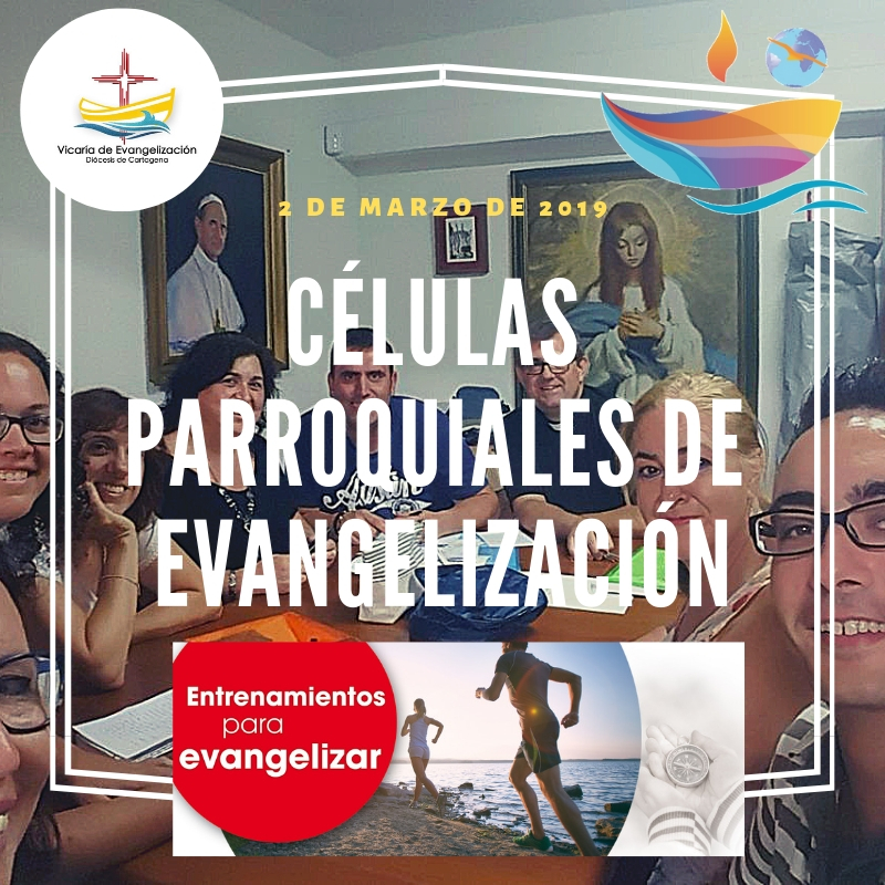Presentación de la Células Parroquiales de Evangelización