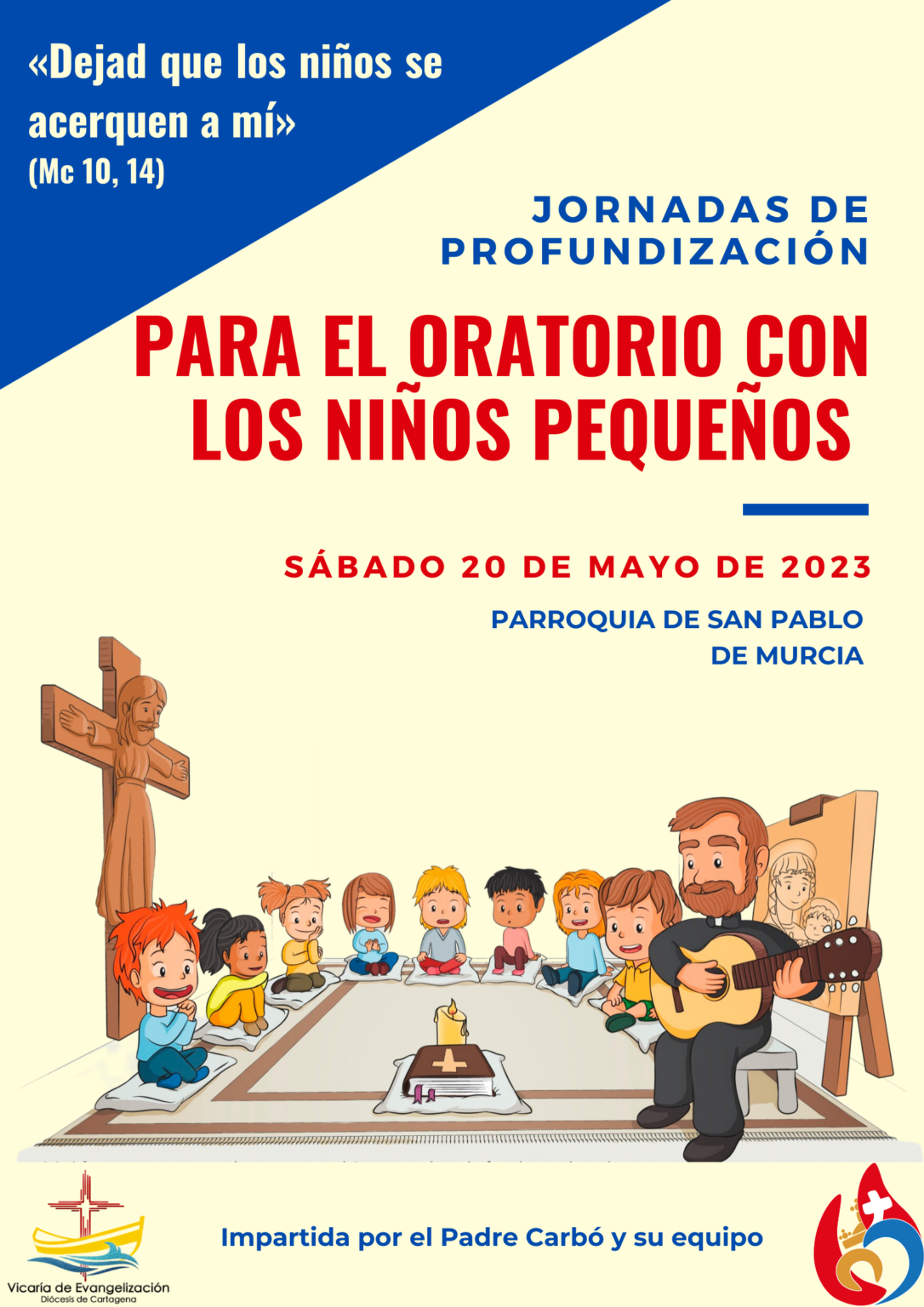 ORATORIO CON NIÑOS PEQUEÑOS - JORNADA DE PROFUNDIZACIÓN
