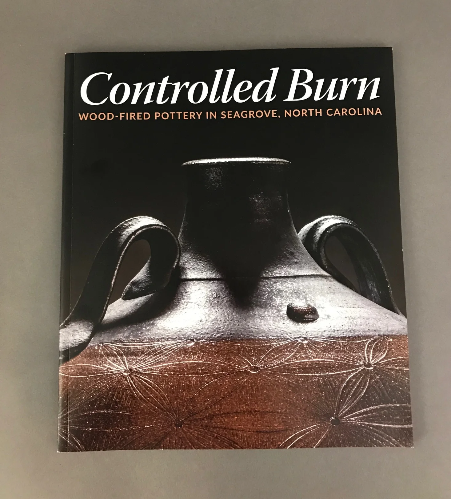Signed Copy of Controlled Burn Book — Seagrove Wood Fire NC