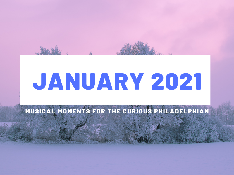 Philadelphia Music Roundup - January 2021