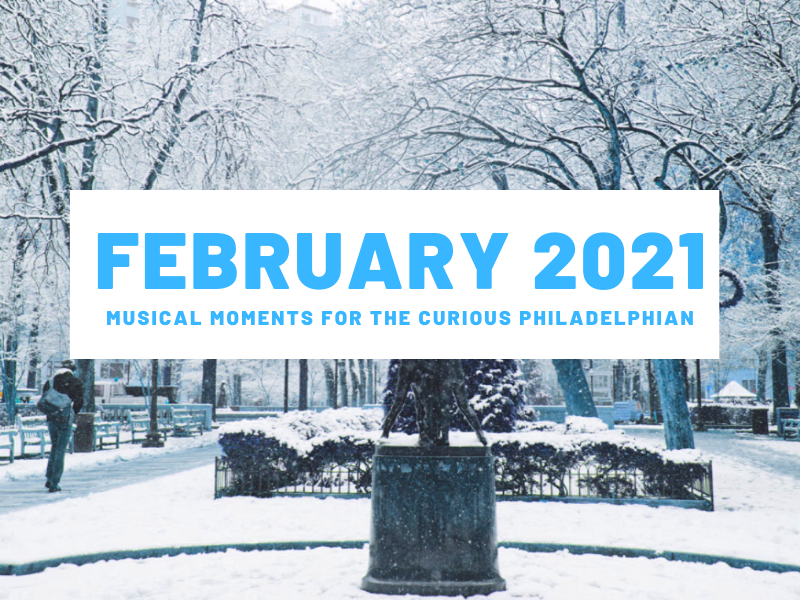 Philadelphia Music Roundup - February 2021 