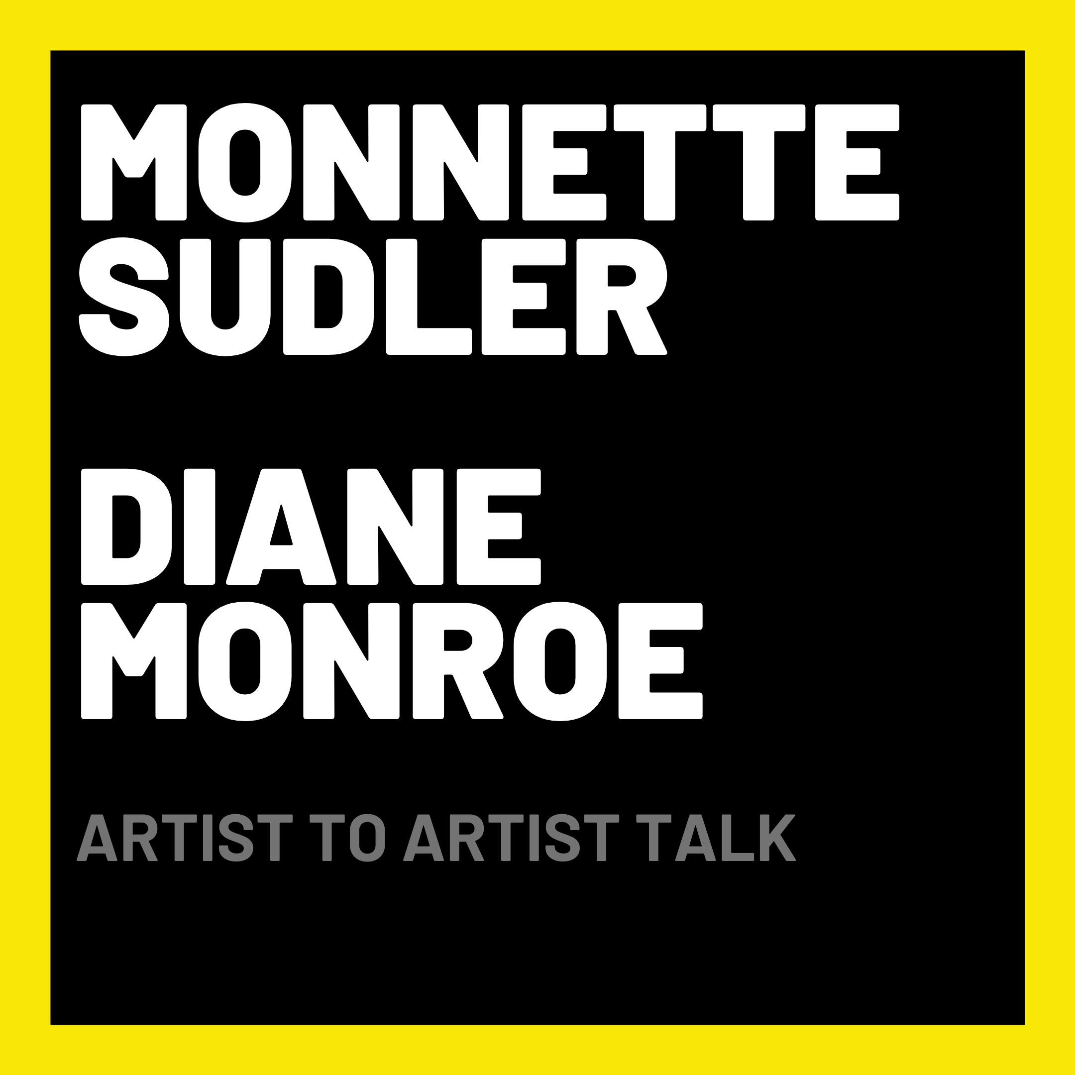 Monnette Sudler & Diane Monroe: Artist to Artist Talk