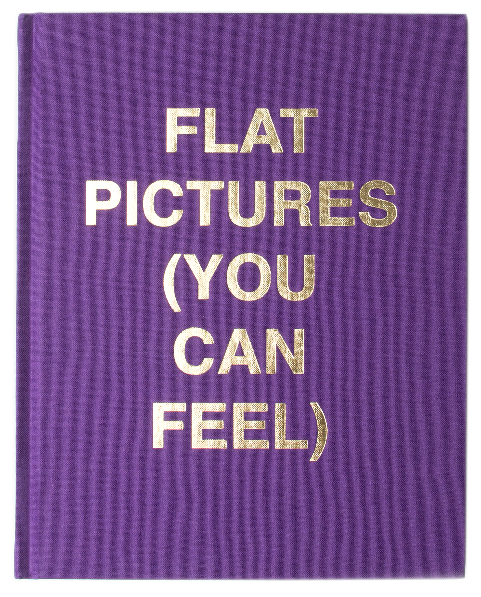 Flat Pictures (You Can Feel)