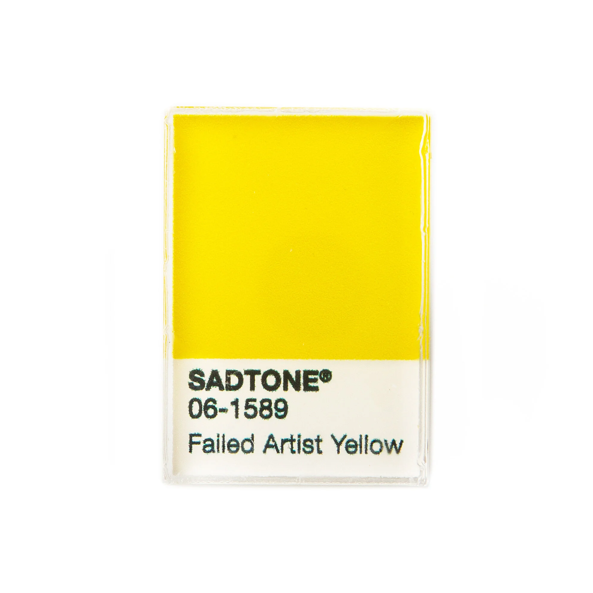 SADTONE - Failed Artist Yellow Acrylic Pin Button
