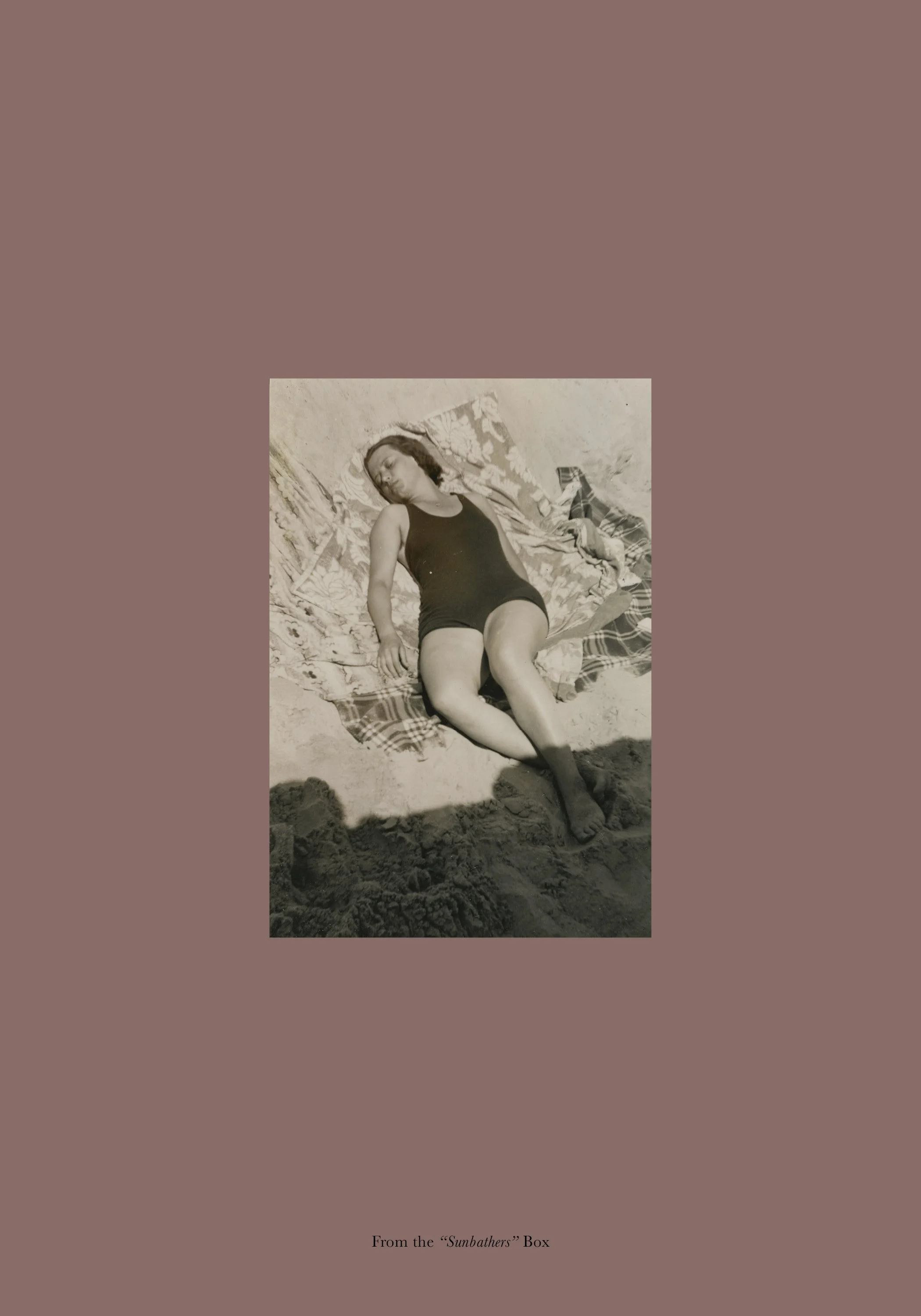  From the  “Sunbathers”  Box 