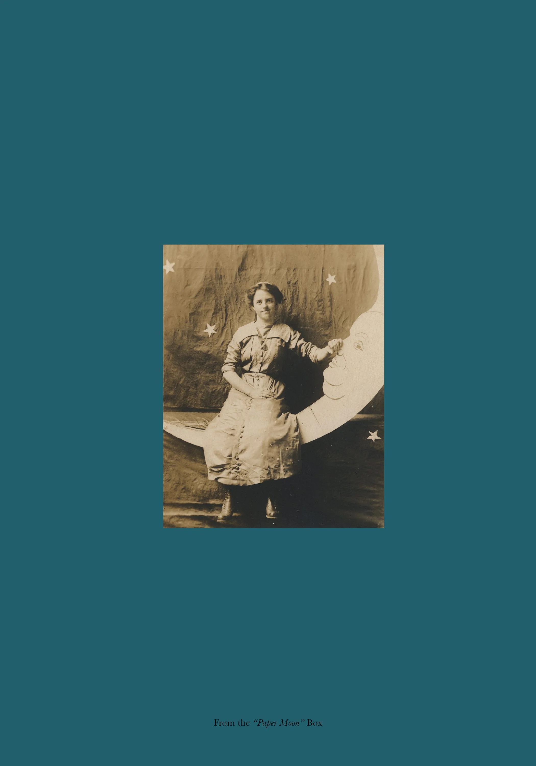  From the  “Paper Moon”  Box 