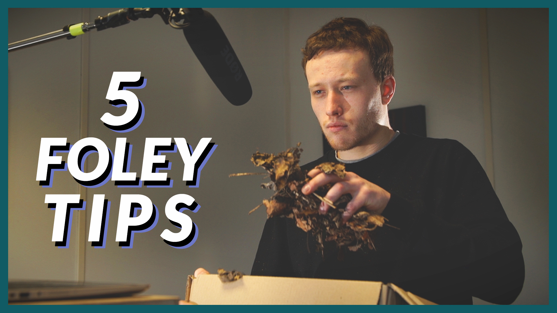 5 Tips to STEP UP your Foley Game!