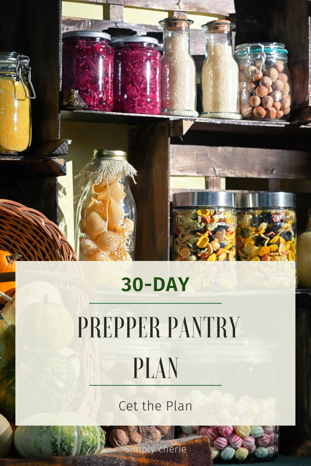 How to Build a Prepper Pantry in Just 30 Days (Without the Overwhelm ...
