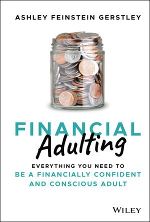 Financial Adulting- Everything You Need to be a Financially Confident and Conscious Adult.jpg