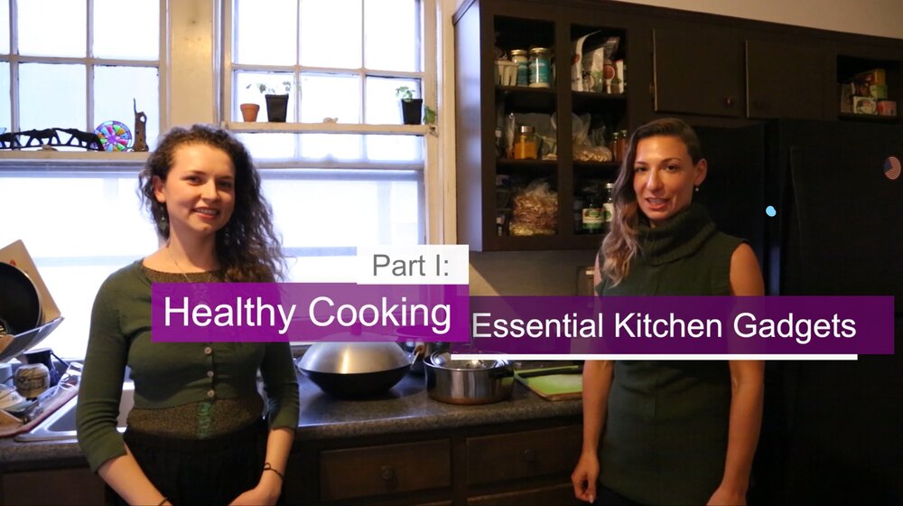 Healthy Kitchen Gadgets, 3 Part Video Series - By Marina Buksov and  Nataliya Ostrovskaya - Part 1: Essential Kitchen Gadgets for Healthy Cooking  — Jejune Magazine