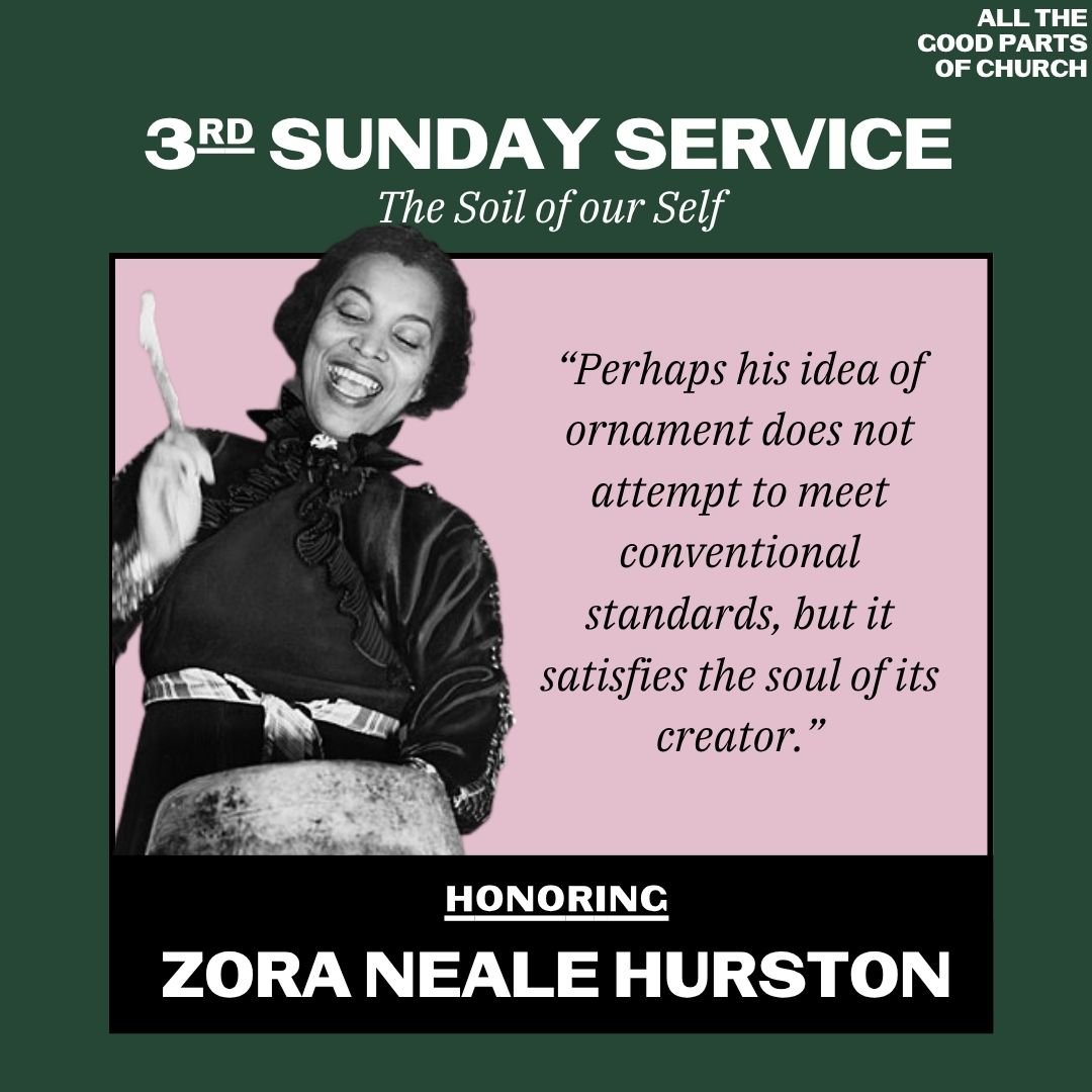 THIRD SUNDAY SERVICE : Zora Neale Hurston
