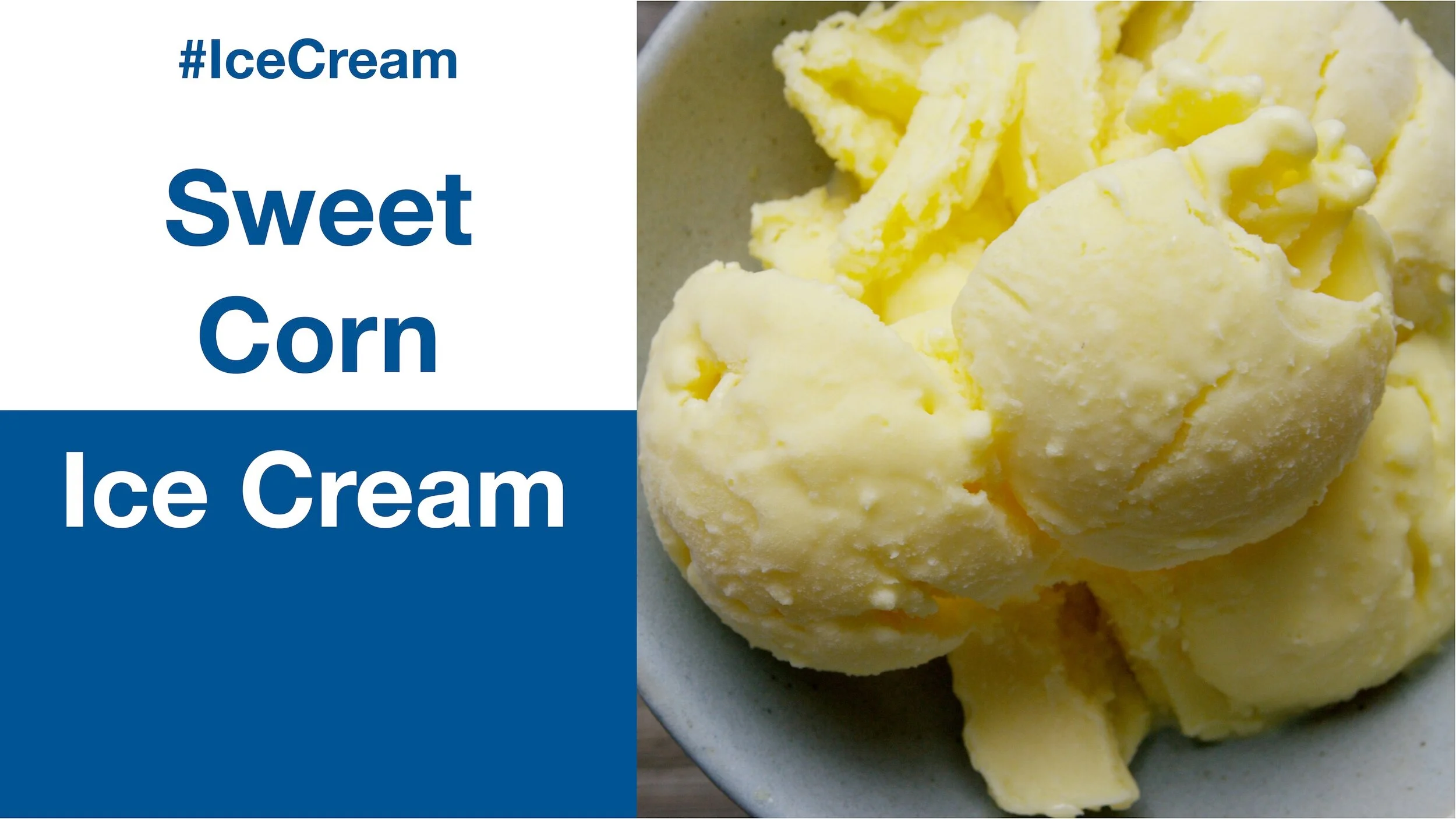 How To MAKE Sweet Corn Ice Cream — Glen & Friends Cooking