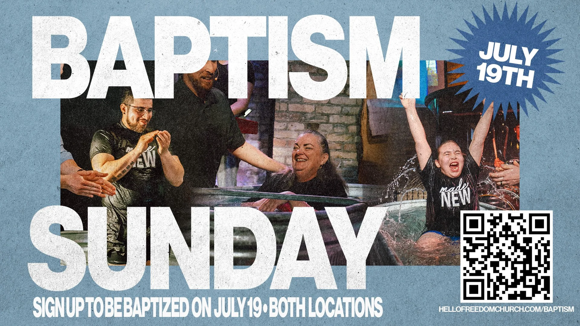 Baptisms on Sunday, July 19th!