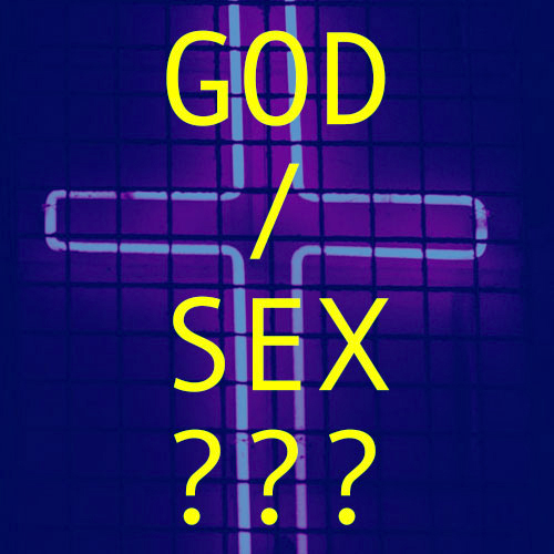 God Stuff / Sex Stuff