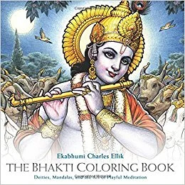 Yoga of Devotional Love: How the Bhakti Coloring Book Was Born